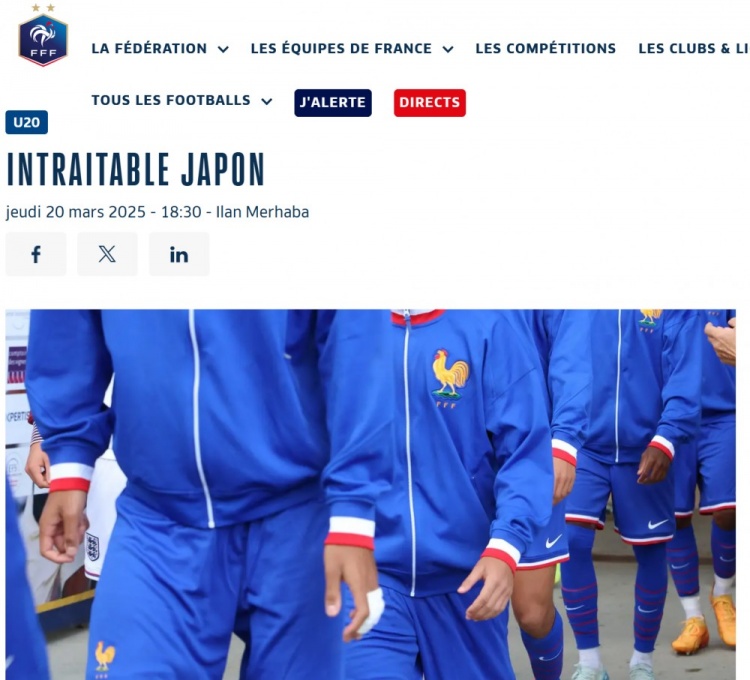  法國(guó)U20在熱身賽1-3日本U20，法國(guó)足協(xié)官網(wǎng)稱日本隊(duì)“勢(shì)不可擋”
